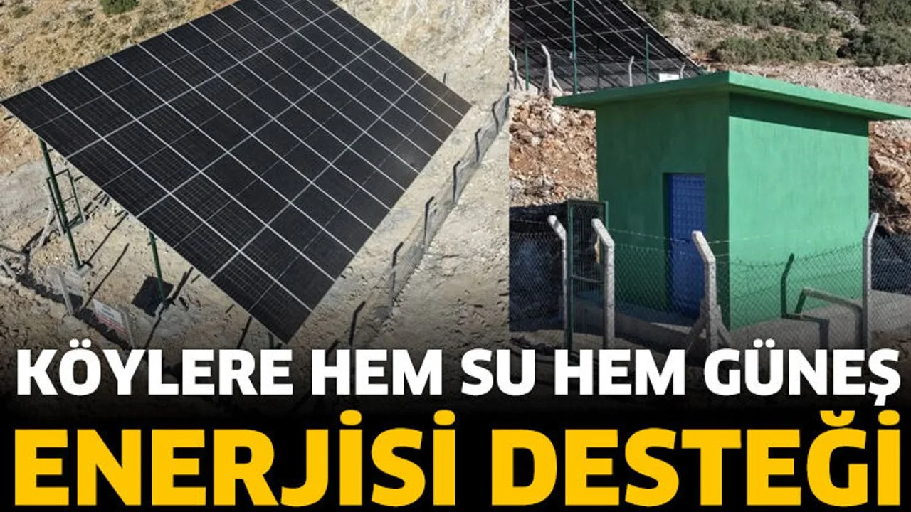 Köylere hem su hem güneş enerjisi desteği