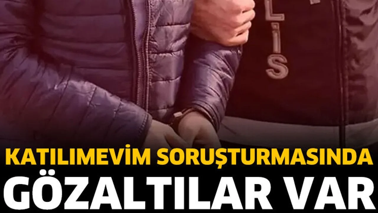 Katılımevim Soruşturmasında Gözaltılar Var
