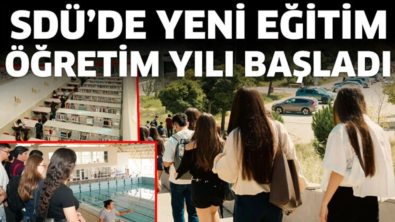 SDÜ’de Yeni Eğitim Öğretim Yılı Başladı
