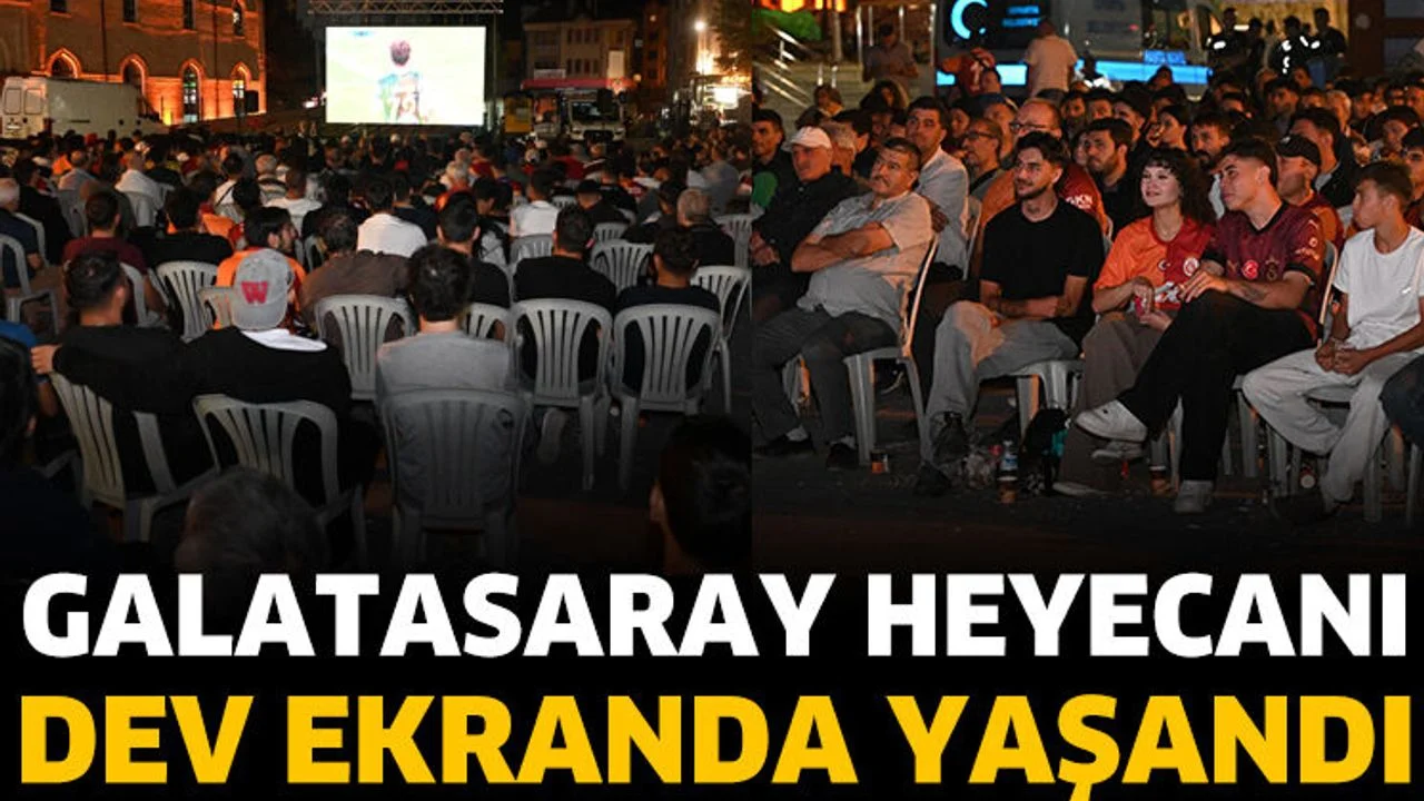 Isparta’da Galatasaray heyecanı dev ekranda yaşandı