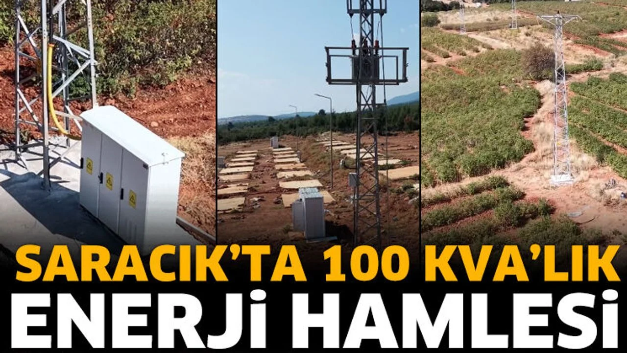 Saracık’ta 100 kVA’lık enerji hamlesi