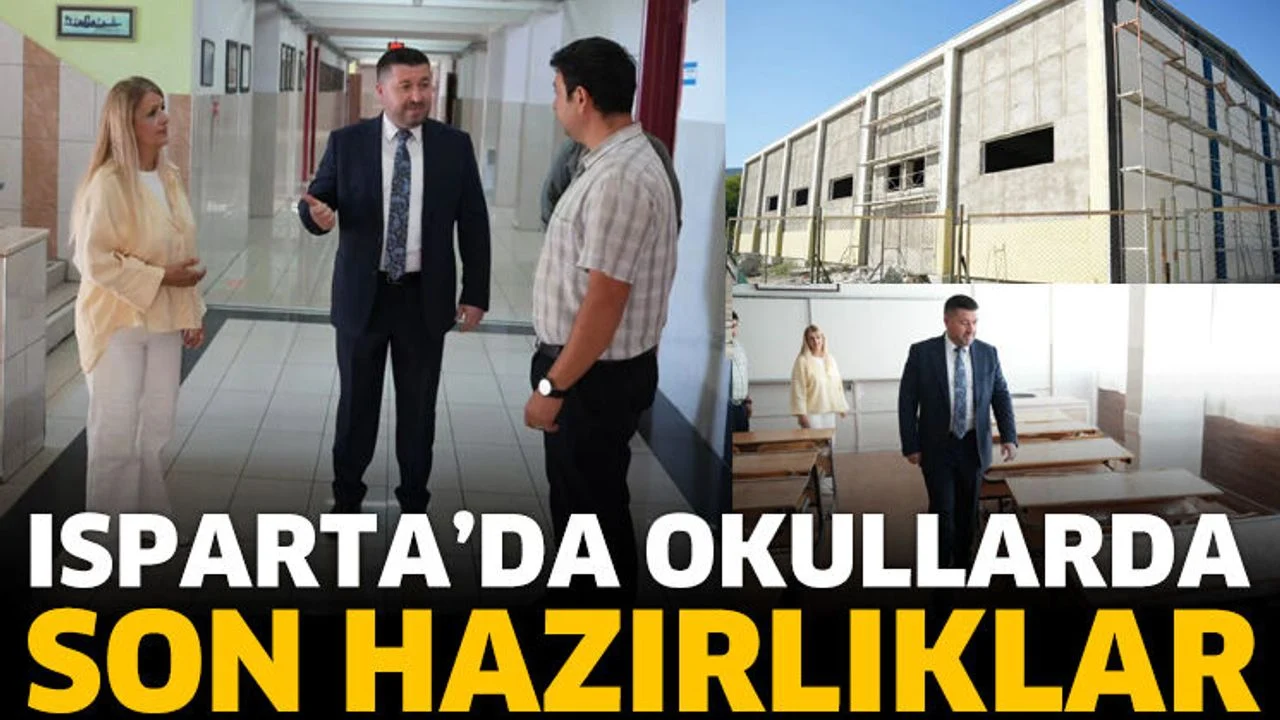 Isparta’da Okullarda Son Hazırlıklar