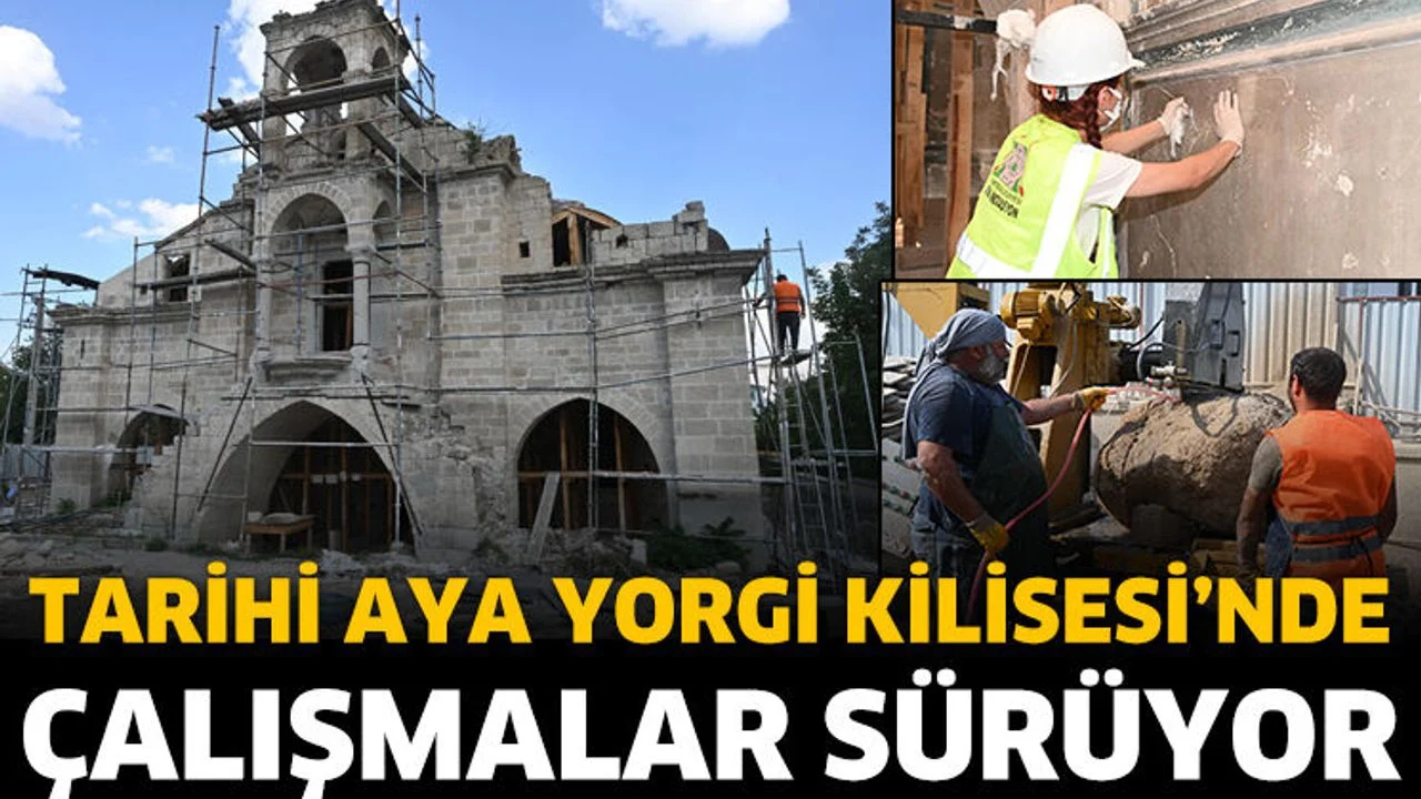 Tarihi Aya Yorgi Kilisesi’nde çalışmalar sürüyor