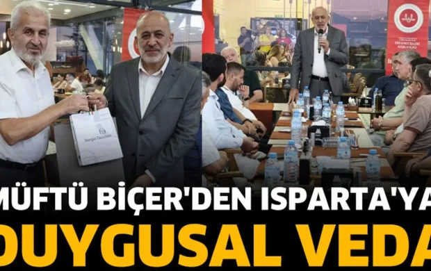 Müftü Biçer'den Isparta'ya duygusal veda