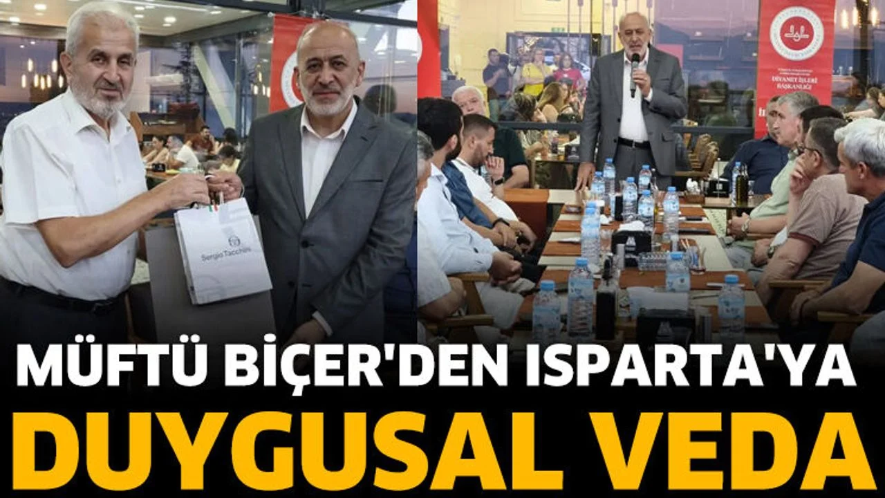 Müftü Biçer'den Isparta'ya duygusal veda
