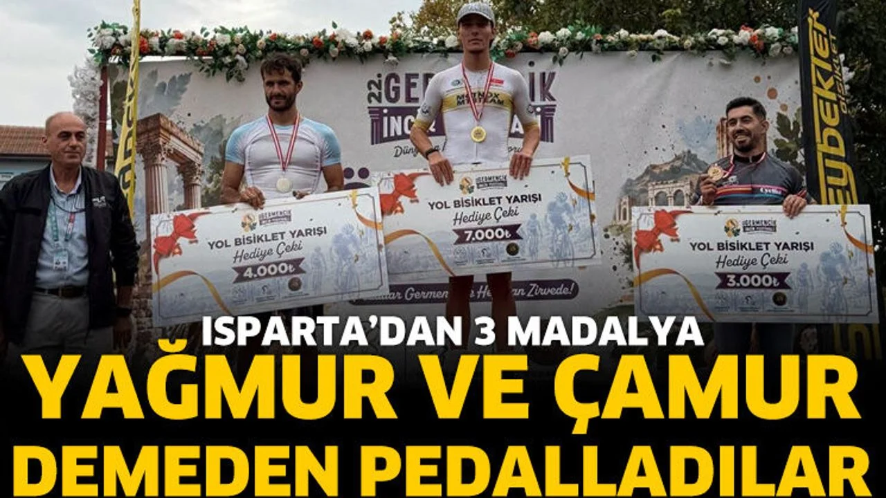 Yağmur ve Çamur Demeden Pedalladılar: Isparta’dan 3 Madalya