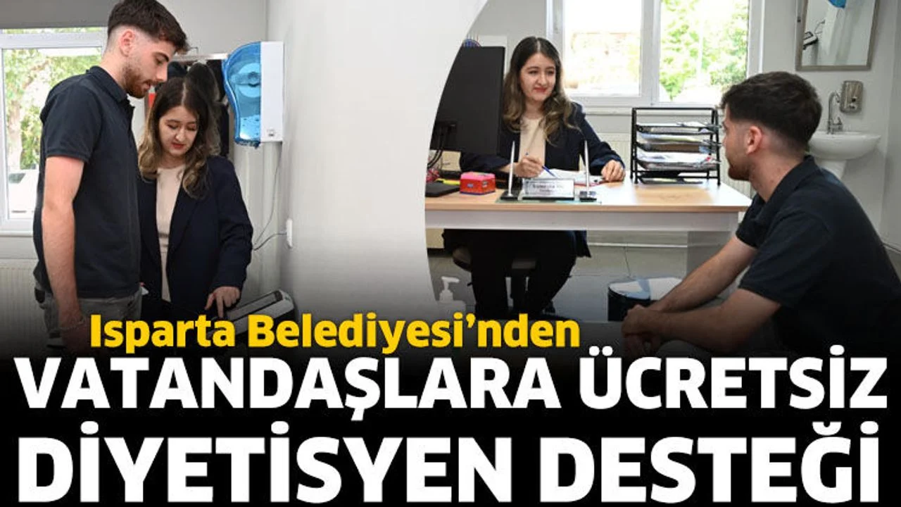 Isparta Belediyesi’nden vatandaşlara ücretsiz diyetisyen desteği