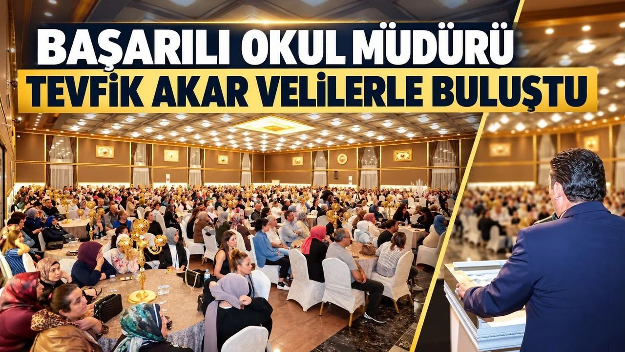Başarılı Okul Müdürü Tevfik Akar Velilerle Buluştu