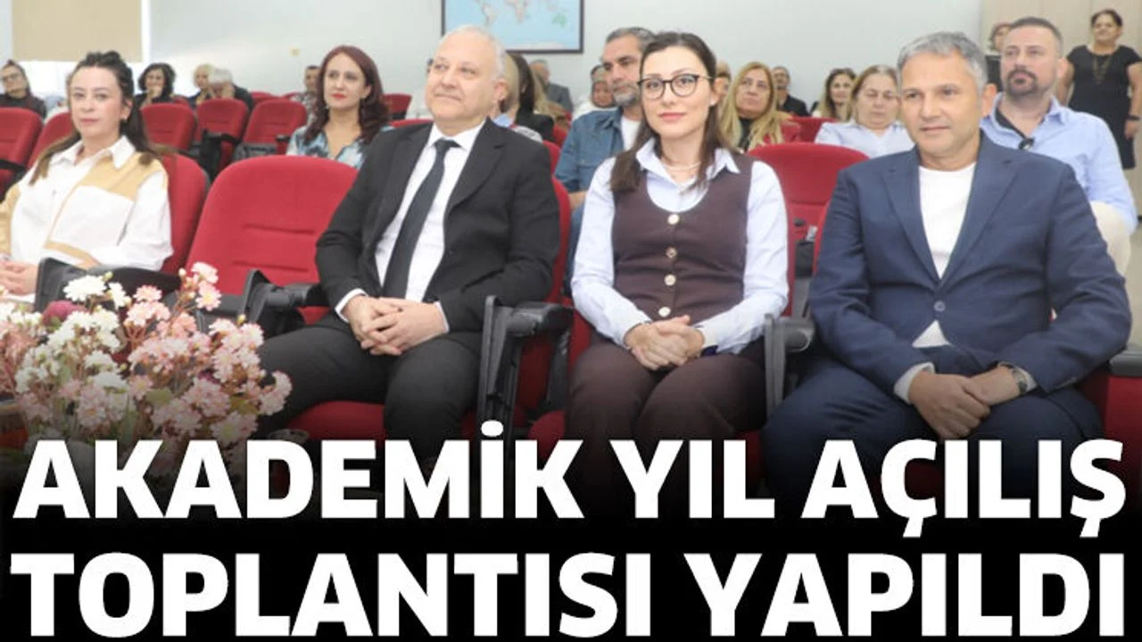 Akademik Yıl Açılış Toplantısı Düzenlendi