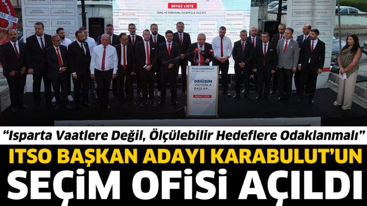 ITSO Başkan Adayı Yunus Karabulut’un seçim ofisi açıldı