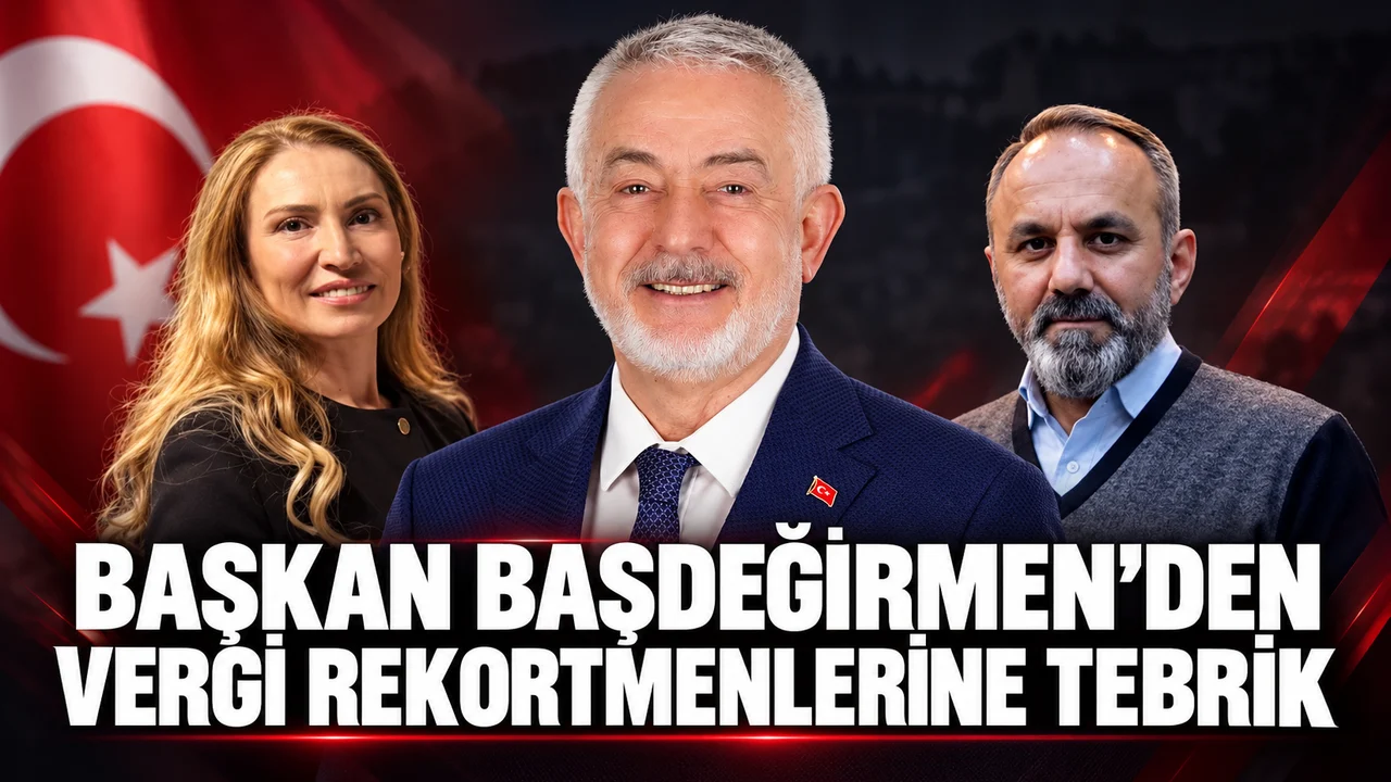 BAŞKAN BAŞDEĞİRMEN’DEN ISPARTA’NIN VERGİ REKORTMENLERİNE TEBRİK