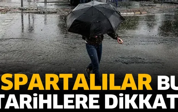 Isparta bu 3 güne dikkat!