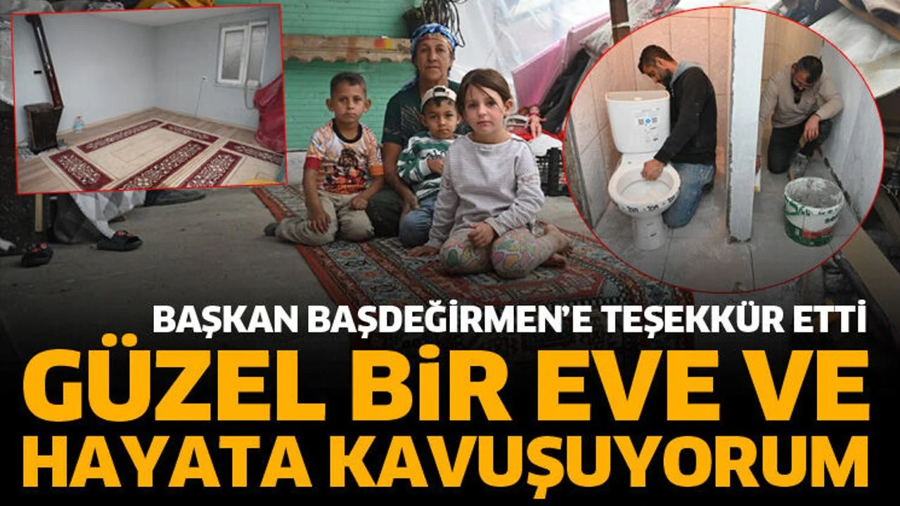 “Başkanımız sayesinde güzel bir eve ve hayata kavuşuyorum”
