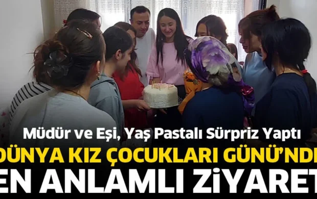 Isparta’da kız çocuklarına dünya kız çocukları günü sürprizi