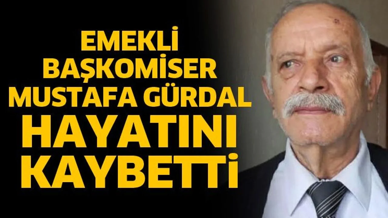 Mustafa Gürdal hayatını kaybetti