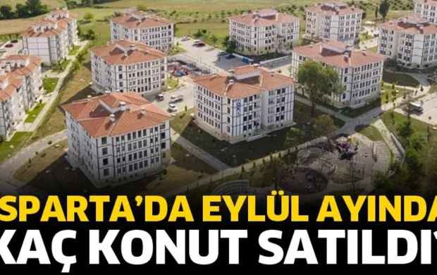 Isparta’da Eylül ayında kaç konut satıldı?
