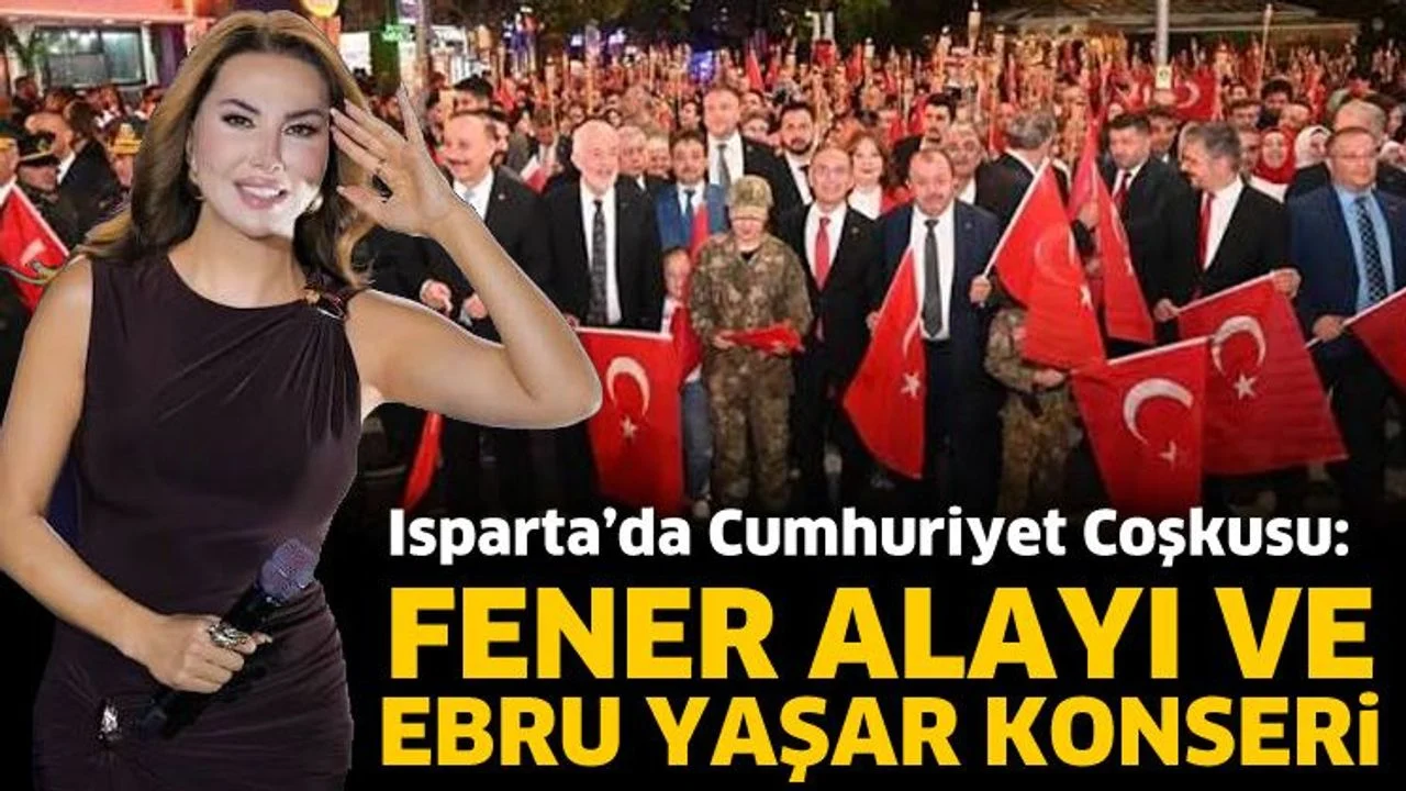 Isparta’da Fener Alayı ve Ebru Yaşar konseri