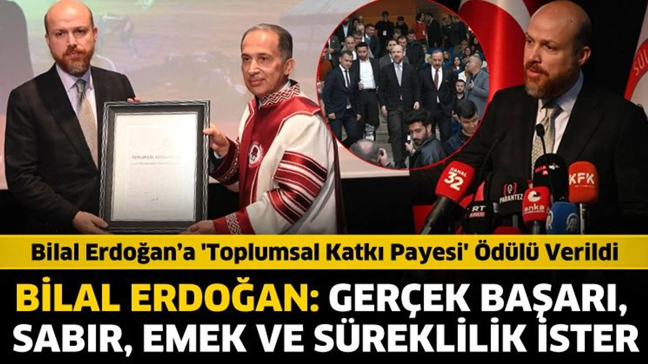 Bilal Erdoğan: Gerçek başarı, sabır, emek ve süreklilik ister