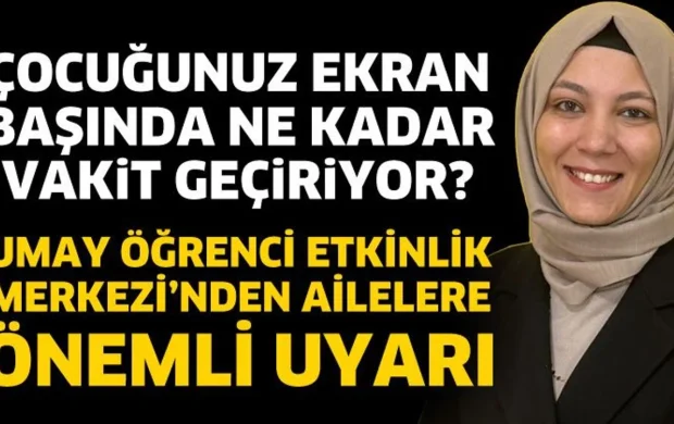 Çocuğunuz ekran başında ne kadar vakit geçiriyor?