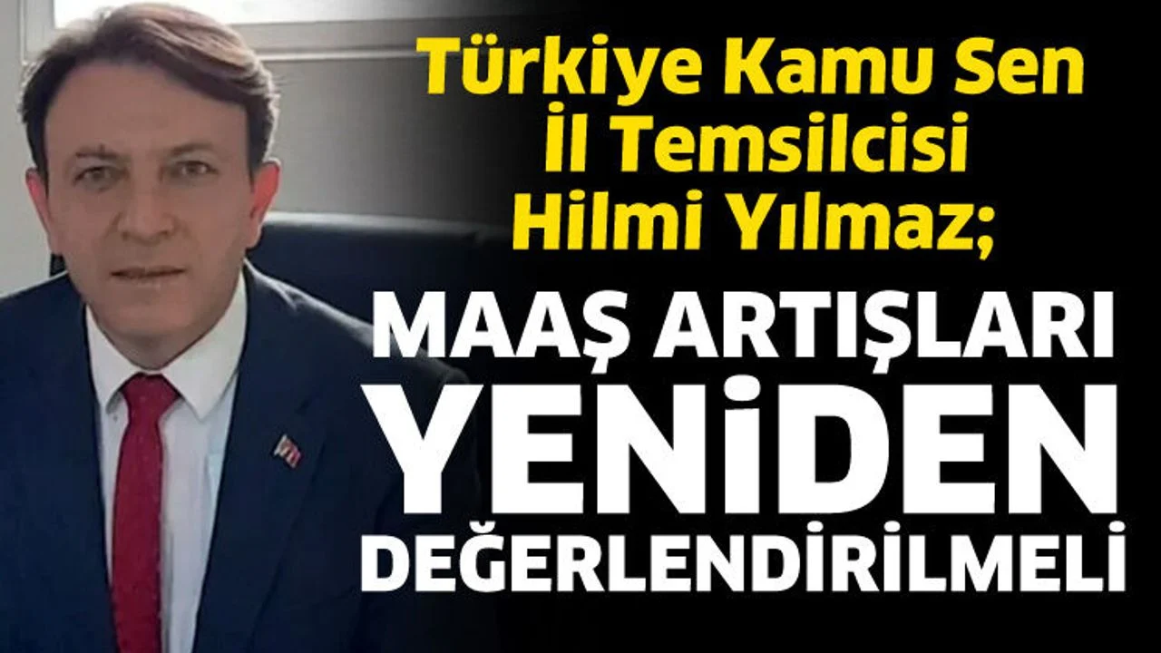Maaş artışları yeniden değerlendirilmeli