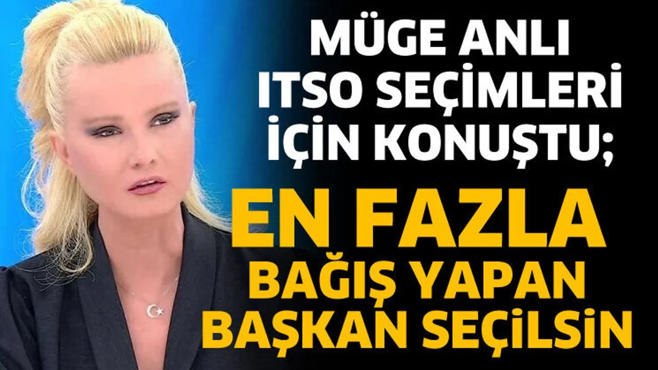 Müge Anlı'dan ITSO seçimlerine gönderme! Daha fazla bağış yapan başkan olsun