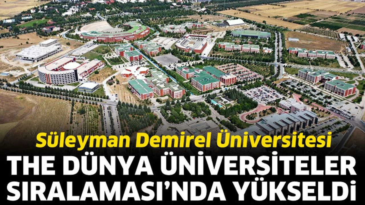 SDÜ THE Dünya Üniversiteler sıralamasında yükseldi