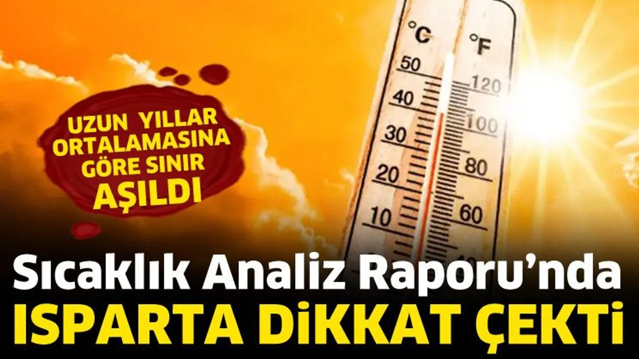 Isparta’da Eylül sıcaklıkları mevsim normallerinin üzerine çıktı