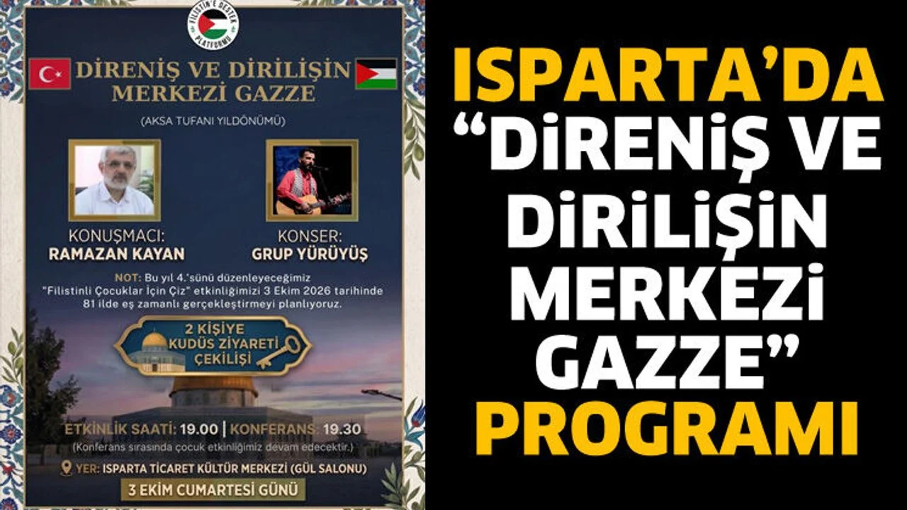 Isparta’da “Direniş ve Dirilişin Merkezi Gazze” programı