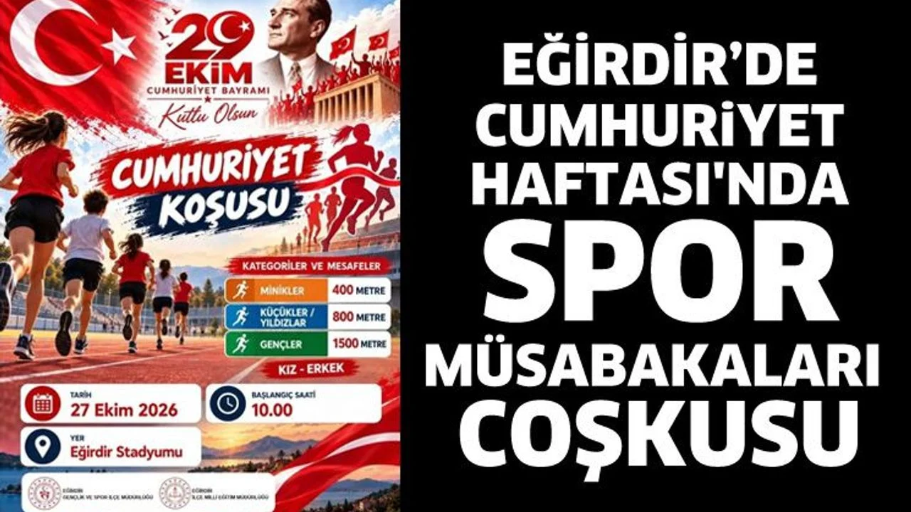Eğirdir’de Cumhuriyet Haftası'nda spor müsabakaları coşkusu