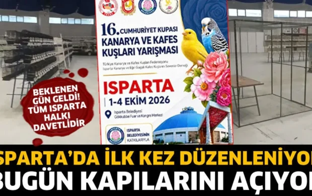 Bugün kapılarını açıyor! Isparta'da ilk kez düzenlenecek