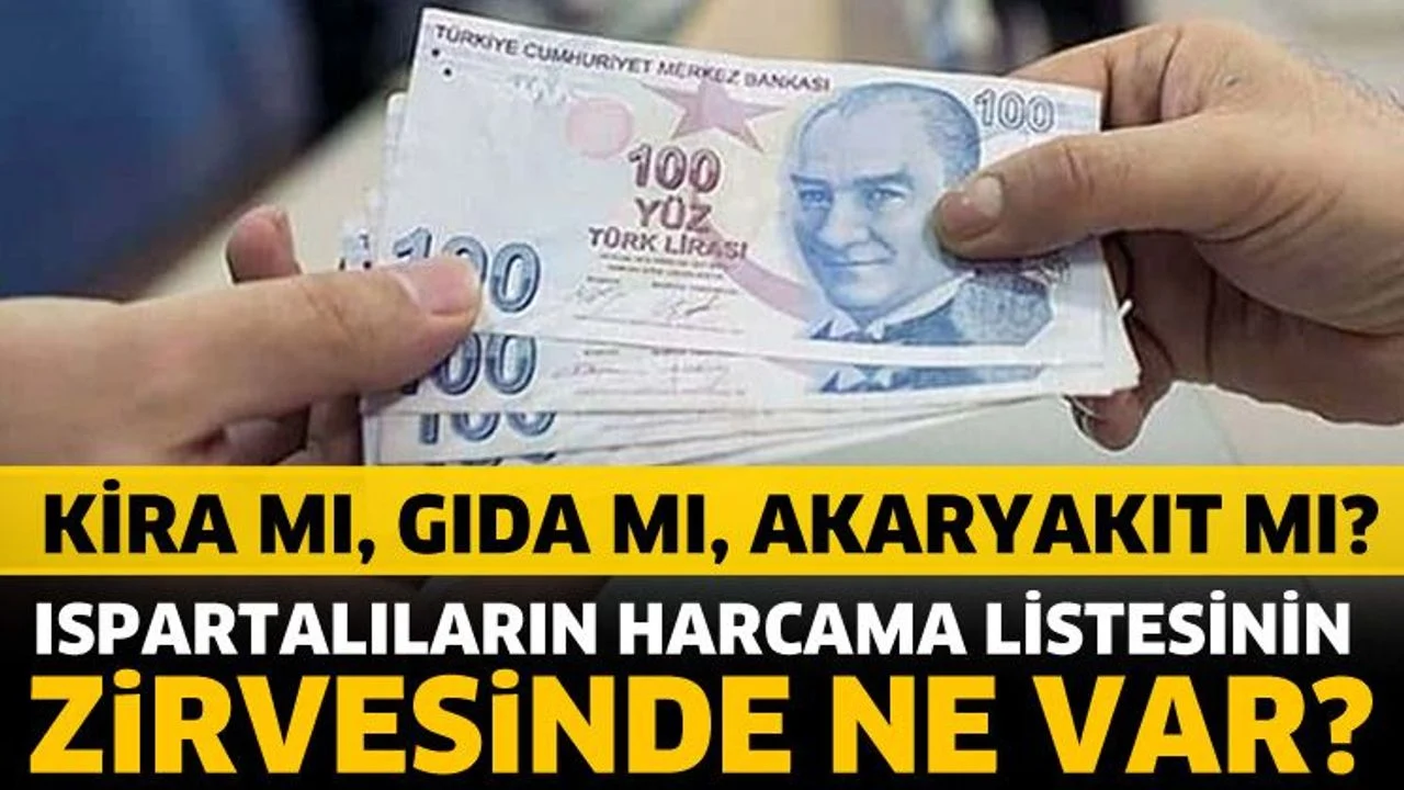 Ispartalıların harcama listesinin zirvesinde ne var?