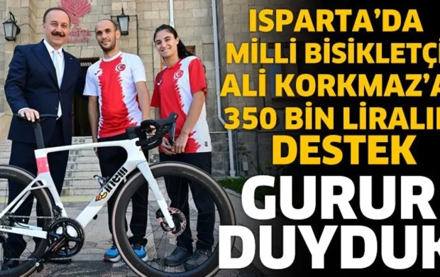 Isparta’da Milli Bisikletçi Ali Korkmaz’a 350 Bin Liralık Destek