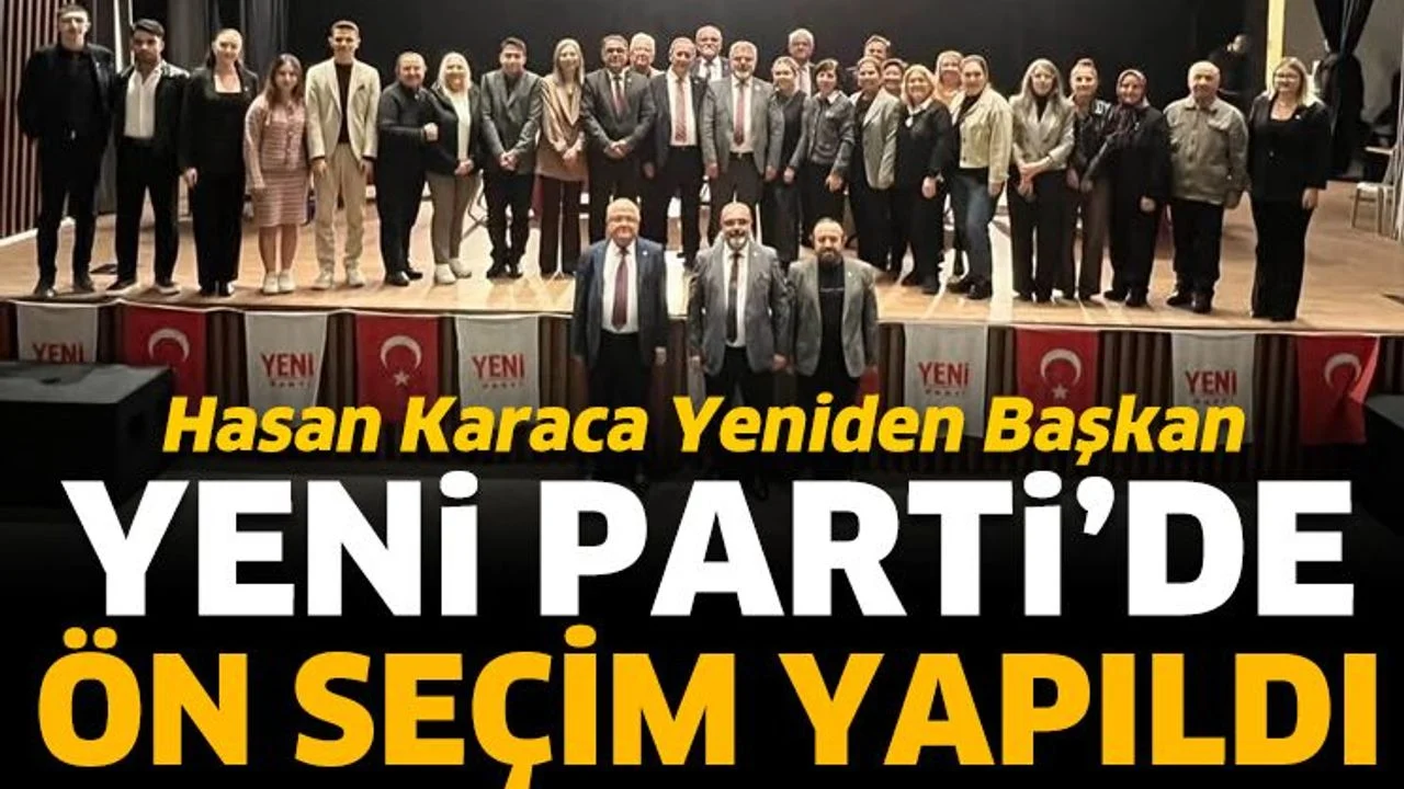 YENİ Parti’de ön seçim yapıldı
