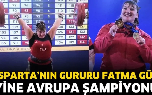 Isparta’nın Gururu Fatma Gül Yine Avrupa Şampiyonu
