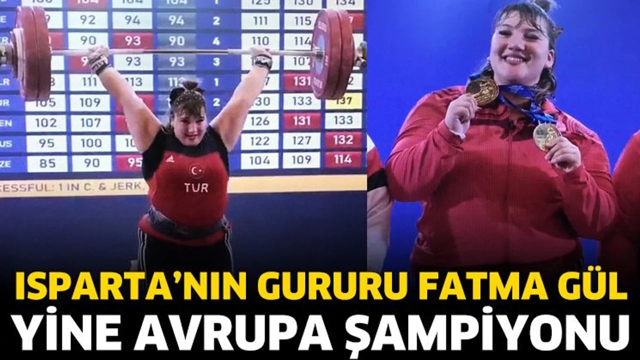 Isparta’nın Gururu Fatma Gül Yine Avrupa Şampiyonu