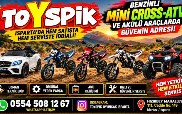 TOYSPIK ISPARTA’DA HEM SATIŞTA HEM SERVİSTE İDDİALI: MİNİ CROSS, ATV VE AKÜLÜ ARAÇLARDA GÜVENİN ADRESİ!