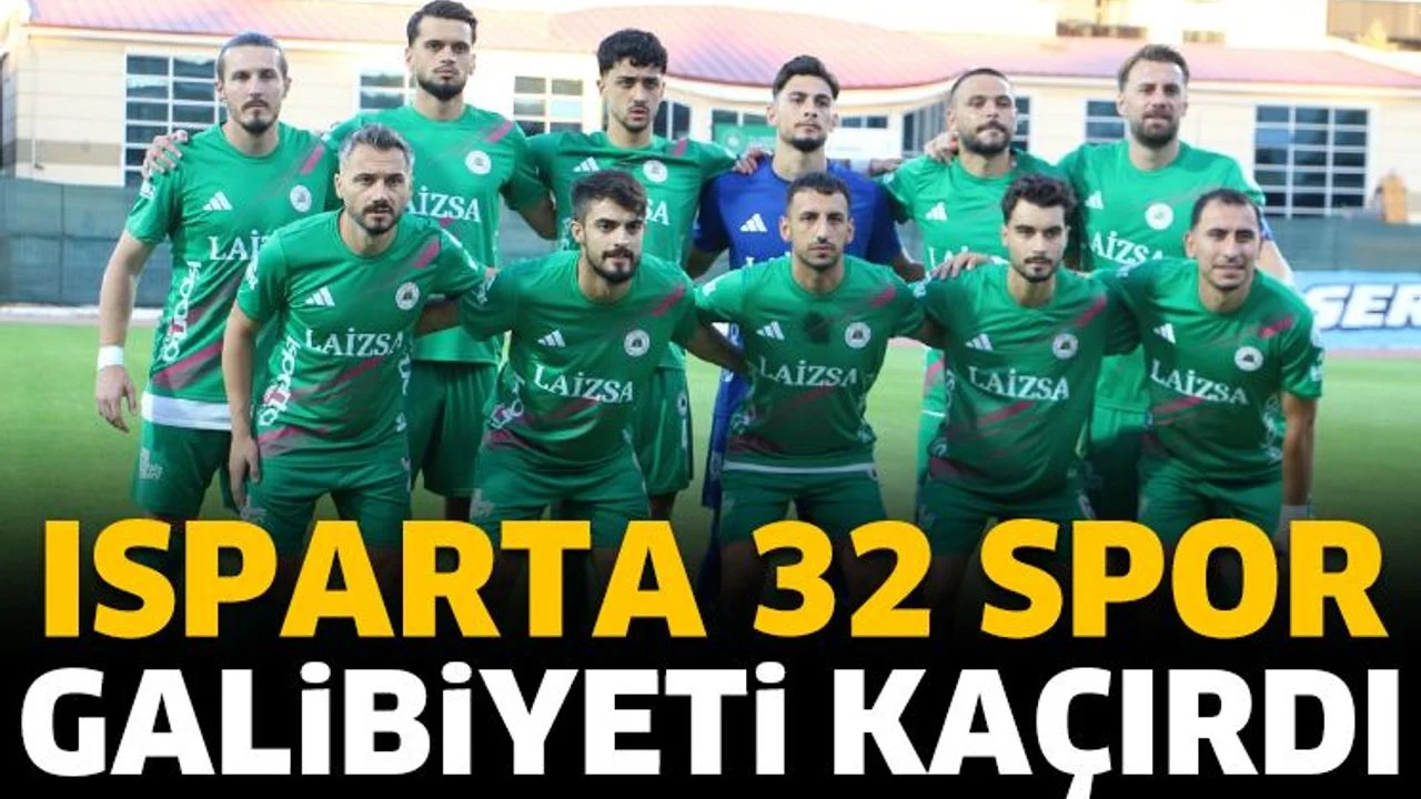 Isparta 32 Spor Galibiyeti Kaçırdı