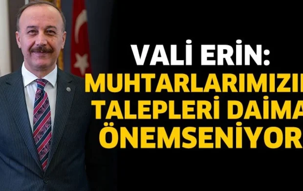 Isparta Valisi Erin’den Muhtarlar Günü Mesajı