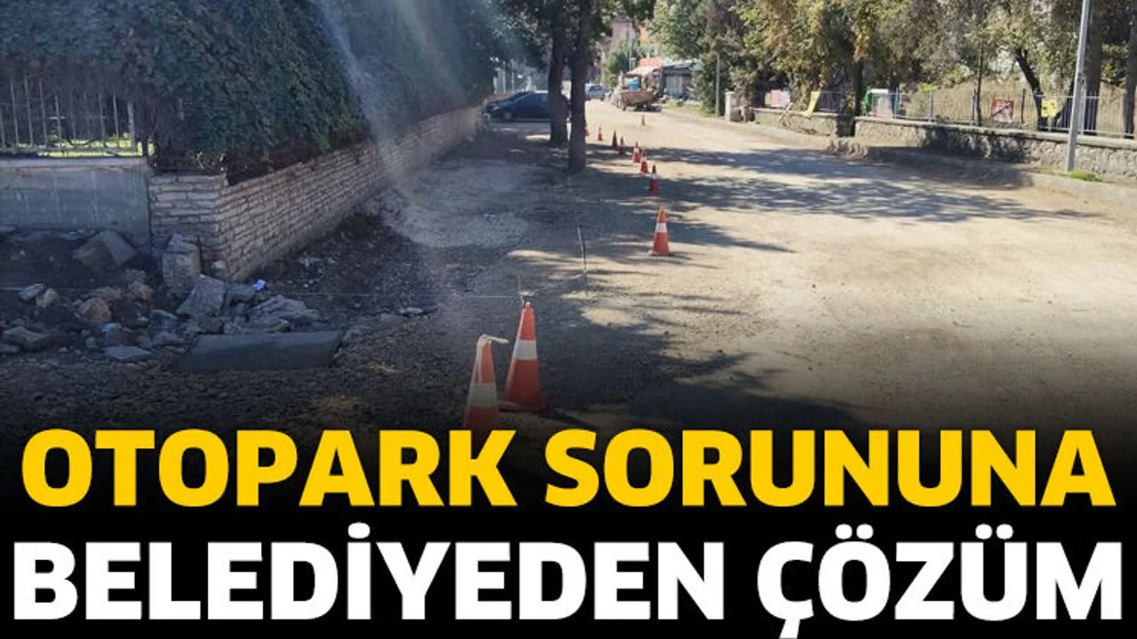 Otopark Sorununa Belediyeden Çözüm