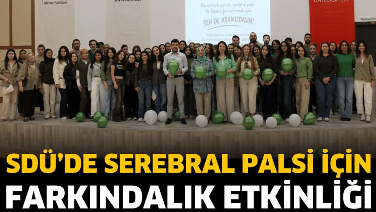 SDÜ’de Serebral Palsi İçin Farkındalık Etkinliği