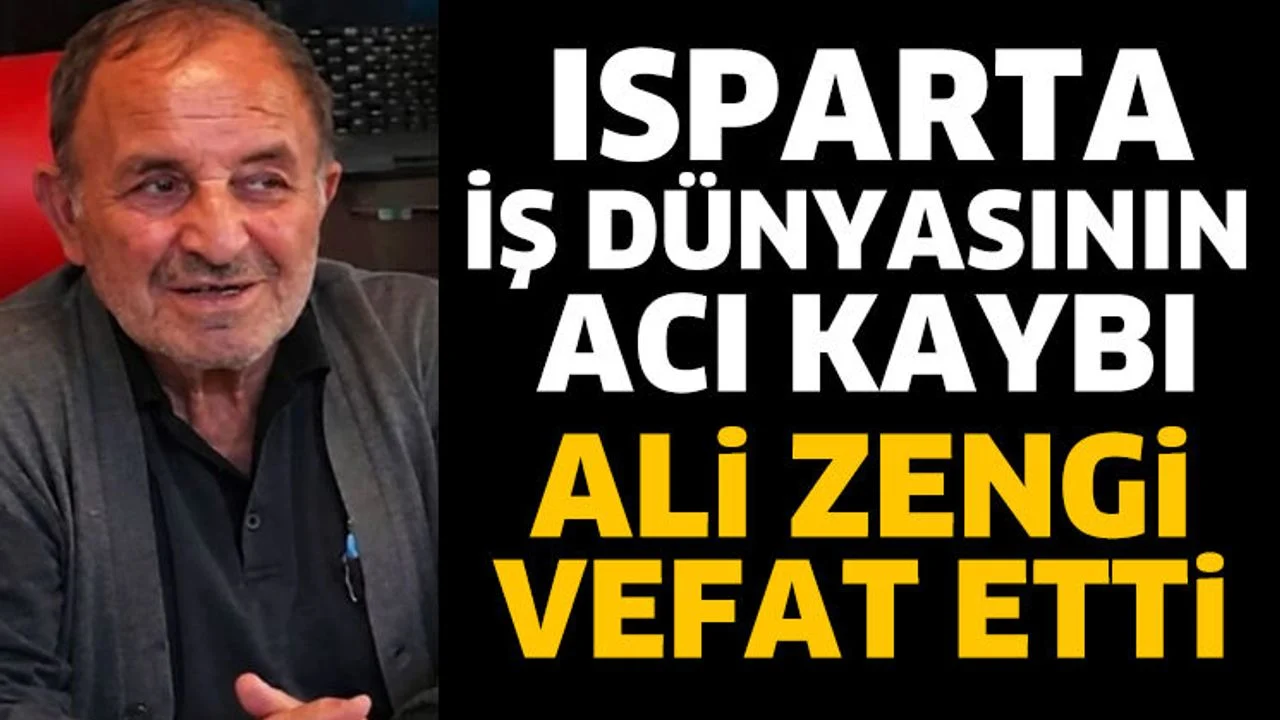 Ali Zengi hayatını kaybetti