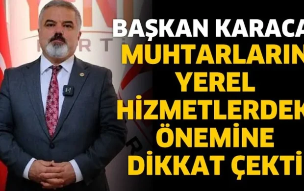 Yeni Parti Isparta İl Başkanı Karaca'dan Muhtarlara Kutlama Mesajı