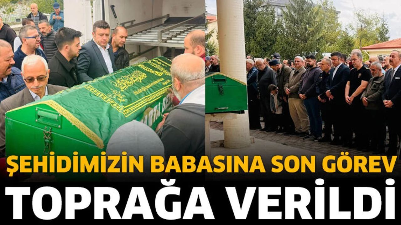 Şehit Babası Niyazi Ezginci Son Yolculuğuna Uğurlandı