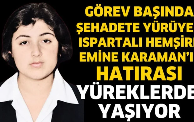 Şehit Hemşire Emine Karaman’ın Hatırası Yüreklerde Yaşıyor