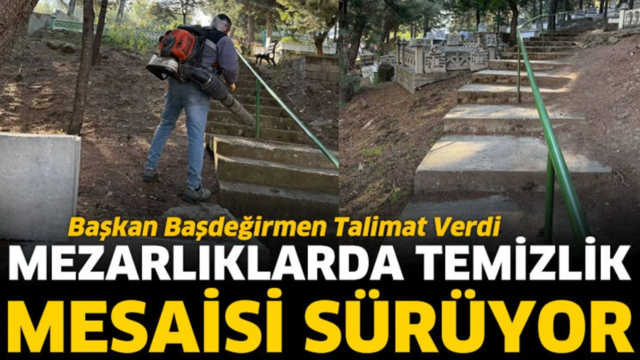 Isparta’da Mezarlıklarda Bakım Mesaisi