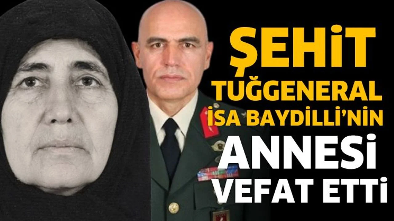 Şehit Baydilli’nin annesi vefat etti