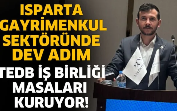 Isparta Gayrimenkul Sektöründe Dev Adım