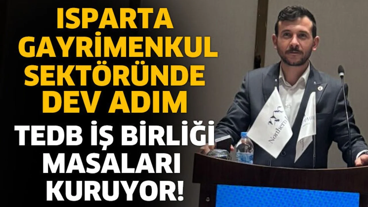 Isparta Gayrimenkul Sektöründe Dev Adım