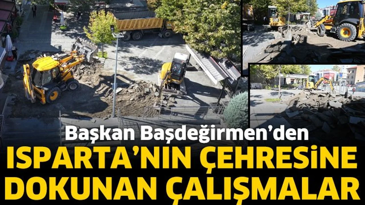 Başkan Başdeğirmen’den Isparta’nın Çehresine Dokunan Çalışmalar