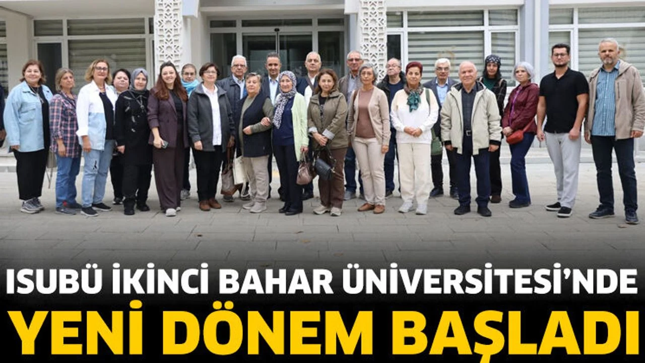 ISUBÜ İkinci Bahar Üniversitesi’nde Yeni Dönem Başladı